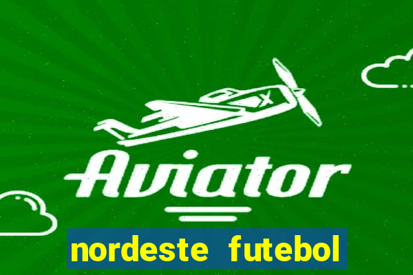 nordeste futebol vip no net